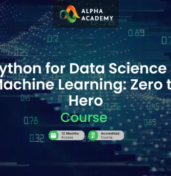 Python for Data Science & Machine Learning: Zero to Hero Alpha Academy Code