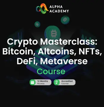 Crypto Masterclass: Bitcoin, Altcoins, NFTs, DeFi, Metaverse Alpha Academy Code