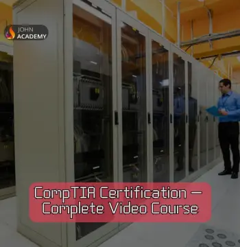 CompTIA Certification Master Course: Ultimate Guide to IT Success John Academy Code