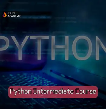 Python Intermediate Course – Advance Your Python Skills John Academy Code