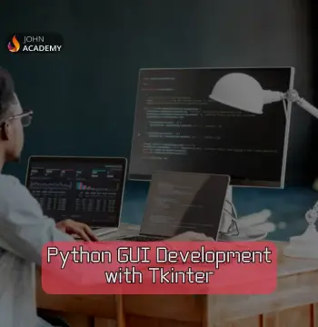 Python GUI Development with Tkinter – Build Interactive Applications John Academy Code