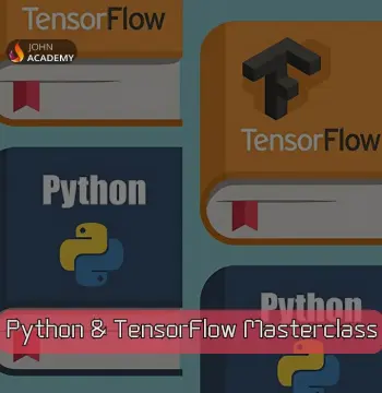 Python & TensorFlow Masterclass for Machine Learning and AI John Academy Code