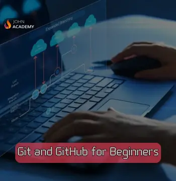 Git and GitHub for Beginners – Master Version Control Easily John Academy Code
