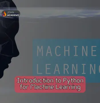 Python for Machine Learning Introductory Course John Academy Code