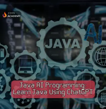 Java AI Programming with ChatGPT – Learn Java Easily John Academy Code