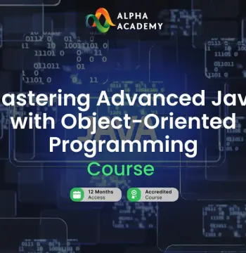 Mastering Advanced Java with Object-Oriented Programming Alpha Academy Code