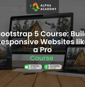 Bootstrap 5 Course: Build Responsive Websites like a Pro Alpha Academy Code