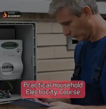 Practical Household Electricity – Hands-On Home Electrical Skills John Academy Code