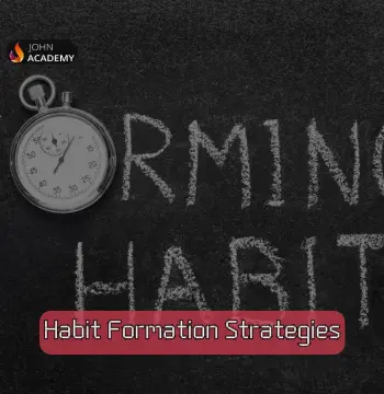 Habit Formation Strategies – Build Positive Daily Routines John Academy Code