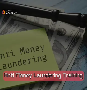 Anti-Money Laundering Training – Protection Against Financial Crime John Academy Code