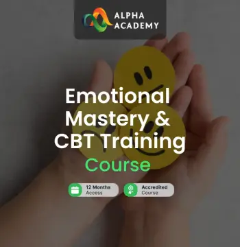 Emotional Mastery & CBT Training Course Alpha Academy Code