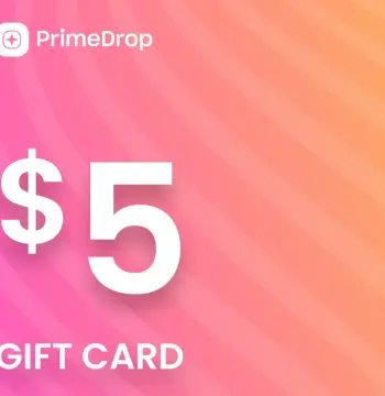PRIMEDROP $5 Gift Card
