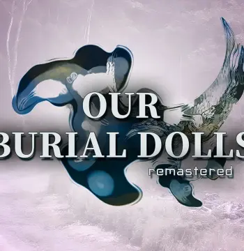 Our Burial Dolls Remastered PC Steam CD Key