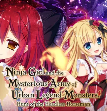 Ninja Girl and the Mysterious Army of Urban Legend Monsters! ~Hunt of the Headless Horseman~ PC Steam CD Key (valid until April 2027)
