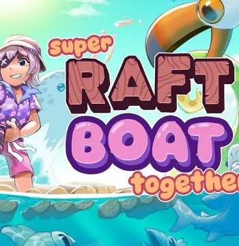 Super Raft Boat Together Steam CD Key