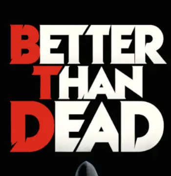 Better Than Dead PC Steam CD Key