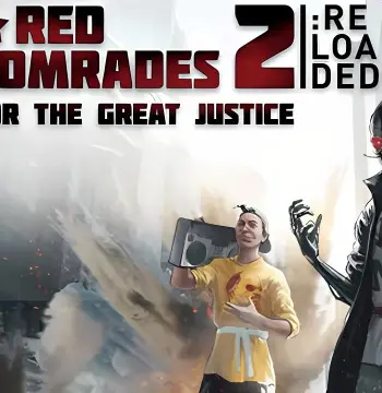Red Comrades 2: For the Great Justice. Reloaded Steam CD Key