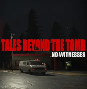 Tales Beyond The Tomb - No Witnesses PC Steam CD Key