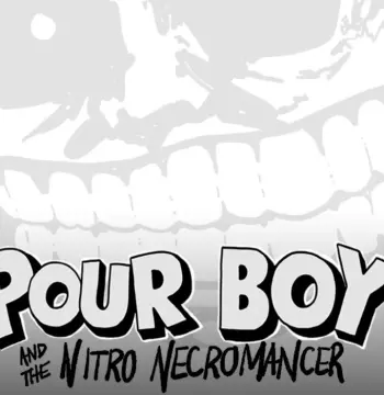 Pour Boy and the Nitro Necromancer PC Steam CD Key