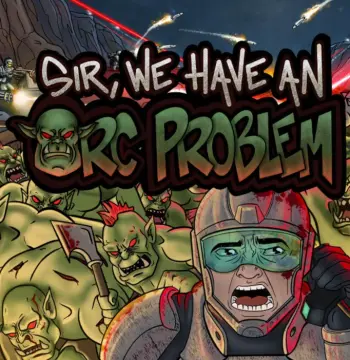 Sir, We Have an Orc Problem PC Steam Account