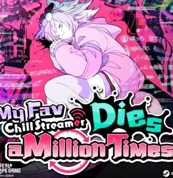My Fav Chill Streamer Dies a Million Times｜ゆるゆる生配信する推しは100万回死ぬ PC Steam CD Key