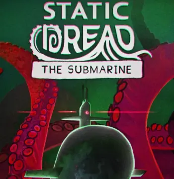 Static Dread: The Submarine PC Steam CD Key