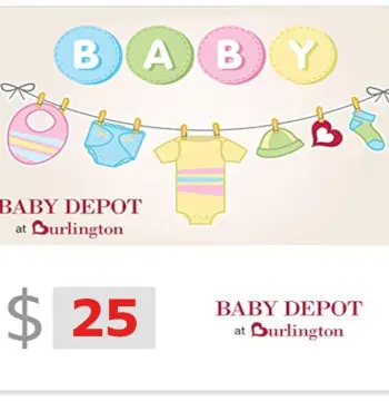 Baby Depot at Burlington $25 Gift Card US