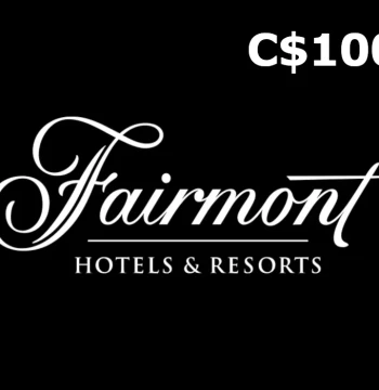 Fairmont Hotels & Resorts C$100 Gift Card CA