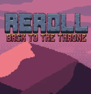 Reroll: Back to the throne Steam CD Key