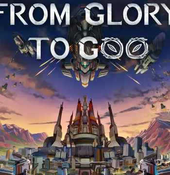 From Glory To Goo Steam CD Key