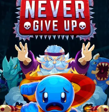 Never Give Up PC Steam CD Key
