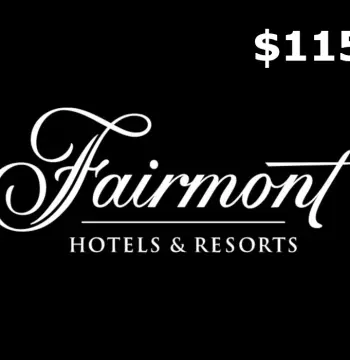 Fairmont Hotels &amp; Resorts C$115 Gift Card CA
