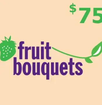 Fruit Bouquets $75 Gift Card US