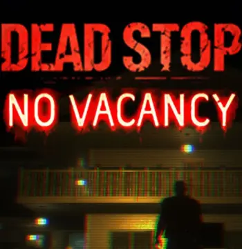 Dead Stop - No Vacancy PC Steam CD Key