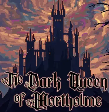 The Dark Queen of Mortholme PC Steam CD Key (valid until May 2027)
