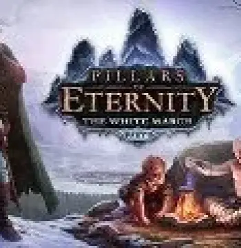 Pillars of Eternity: Hero Edition + The White March Expansion Pass Steam CD Key