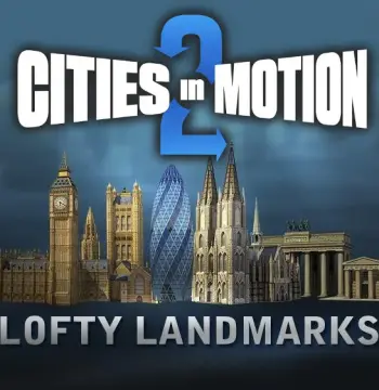 Cities in Motion 2 - Lofty Landmarks DLC PC Steam CD Key