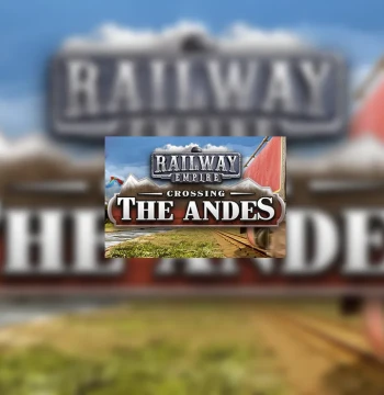 Railway Empire - Crossing the Andes DLC EU Steam CD Key