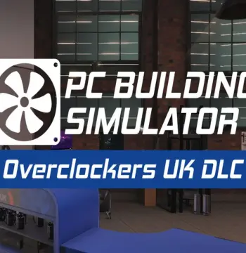 PC Building Simulator - Overclockers UK Workshop DLC Steam CD Key