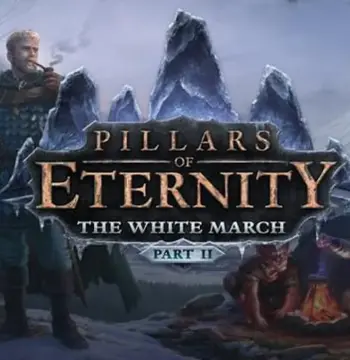 Pillars of Eternity - The White March Part II DLC EU Steam CD Key