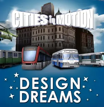 Cities in Motion - Design Dreams DLC Steam CD Key