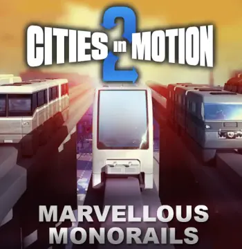 Cities In Motion 2 - Marvellous Monorails DLC Steam CD Key