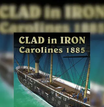 Clad in Iron: Philippines 1898 - Carolines 1885 DLC Steam CD Key