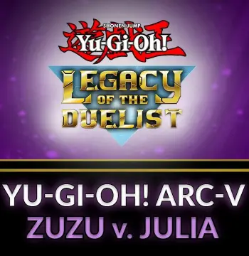 Yu-Gi-Oh! Legacy of the Duelist - ARC-V: Zuzu v. Julia DLC Steam CD Key