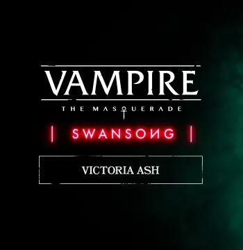 Vampire: The Masquerade - Swansong Victoria Ash DLC Steam CD Key