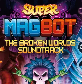 Super Magbot - The Broken Worlds Original Soundtrack DLC Steam CD Key