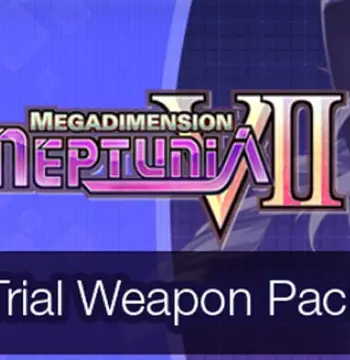 Megadimension Neptunia VII - Trial Weapon Pack DLC Steam CD Key