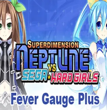 Superdimension Neptune VS Sega Hard Girls - Fever Gauge Plus DLC Steam CD Key