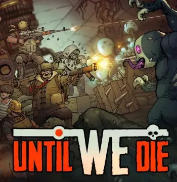 Until We Die PC Steam Account
