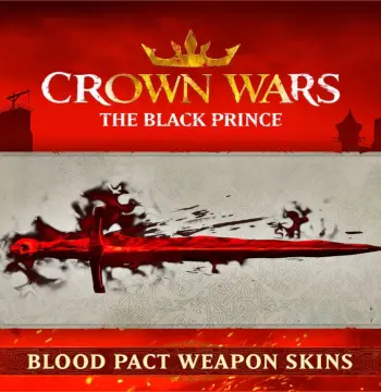 Crown Wars: The Black Prince - Blood Pact Weapon Skins DLC PC Steam CD Key